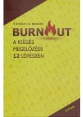 Thomas M. H. Bergner - Burnout
