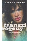 László Erika - Transziregény