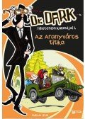 Fabian Lenk - Az Aranyváros titka