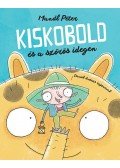 Mandl Péter - Kiskobold és a szőrös idegen