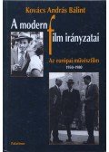 Kovács András Bálint - A modern film irányzatai