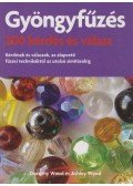 Dorothy Wood,Ashley Wood - Gyöngyfűzés