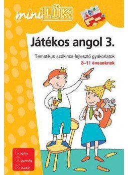  - Játékos angol 3. - Tematikus szókincs-fejlesztő gyakorlatok 8-11 éveseknek, null 0 antikvár könyv