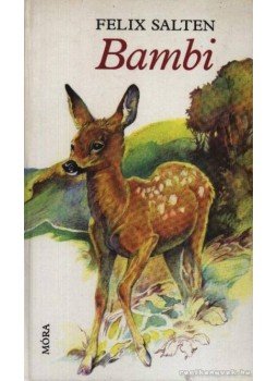 Felix Salten - Bambi Felix Salten - Bambi, 1991 antikvár könyv