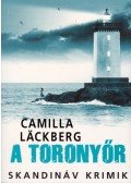 Camilla Lackberg - A toronyőr