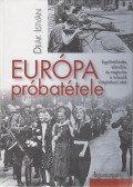 Deák István - Európa próbatétele