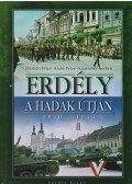 Szabó Péter,Számvéber Norbert,Illésfalvi Péter - Erdély a hadak útján 1940-1944