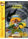 Geronimo Stilton - A metró fantomja