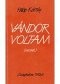 Fülöp Károly - Vándor voltam