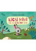 Tamás Zsuzsa - Kicsi Mimi és a Kökény ovi