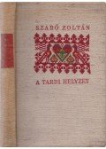 Szabó Zoltán - A tardi helyzet