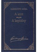 Gárdonyi Géza - A kürt / A kapitány / Vallomás
