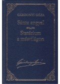 Gárdonyi Géza - Sánta angyal / Statárium a másvilágon