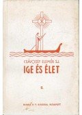 Csávossy Elemér - Ige és élet II.