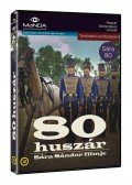 Sára Sándor - 80 Huszár