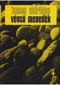 Aldridge, James - Végső menedék I-II