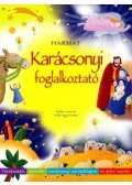 Bethan James és Kállai Nagy Krisztina - Karácsonyi foglalkoztató füzet - Történetek, fejtörők, karácsonyi üdvözlőlapok és újévi naptár