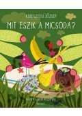 Keresztesi József - Mit eszik a micsoda?