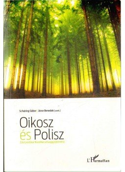Scheiring Gábor (szerk.), Jávor Benedek - Oikosz és Polisz Scheiring Gábor (szerk.), Jávor Benedek - Oikosz és Polisz, Budapest 2009 antikvár könyv