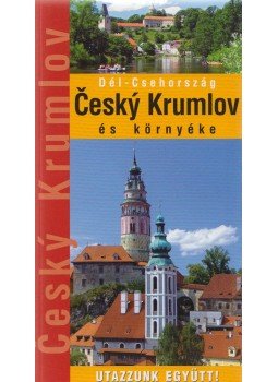 Kocsis Péter - Český Krumlov és környéke - Második, bővített kiadás Kocsis Péter - Český Krumlov és környéke - Második, bővített kiadás, Budapest 2015 antikvár könyv