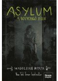Madeleine Roux - Asylum