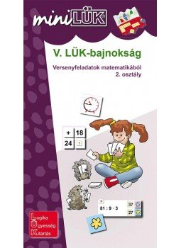  - V. LÜK-bajnokság - versenyfeladatok matematikából 2. osztály, null 2015 antikvár könyv