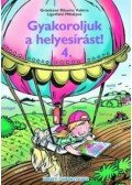 Gránitzné Ribarits Valéria - 80280 Gyakoroljuk a helyesírást! 4.