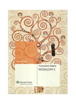 Turcsányi Márta - Irodalom munkafüzet 5., null 0 antikvár könyv