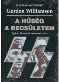 Williamson, Gordon - A hűség a becsületem