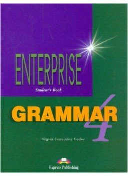 Jenny Dooley , Virginia Evans - ENTERPRISE GRAMMAR 4. SB Jenny Dooley , Virginia Evans - ENTERPRISE GRAMMAR 4. SB, null 0 antikvár könyv