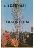 Bauecker Alajos - A Szarvasi Arborétum