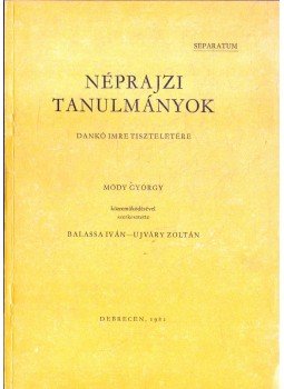 Barabás Jenő - A változatok vizsgálatának jelentősége a néprajzban Barabás Jenő - A változatok vizsgálatának jelentősége a néprajzban, Debrecen 1982 antikvár könyv