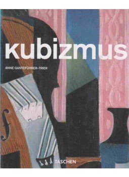 Anne Ganteführer-Trier - Kubizmus Anne Ganteführer-Trier - Kubizmus, Budapest 2006 antikvár könyv