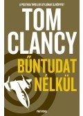 Tom Clancy - Bűntudat nélkül