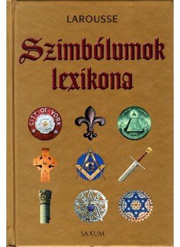 Michel Guillemot, Bethsabée Blumel, Palcsó Mária - Szimbólumok lexikona Michel Guillemot, Bethsabée Blumel, Palcsó Mária - Szimbólumok lexikona, Budapest 2009 antikvár könyv