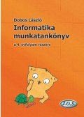 Dobos László - Informatika munkatankönyv a 4.évfolyam részére