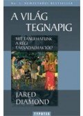Jared Diamond - A világ tegnapig