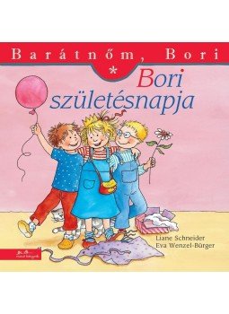 Liane Schneider - Bori születésnapja Liane Schneider - Bori születésnapja, Budapest 2018 antikvár könyv