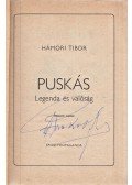 Hámori Tibor - Puskás - Legenda és valóság (Aláírt)