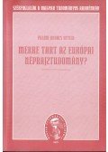 Paládi-Kovács Attila - Merre tart az európai néprajztudomány? (dedikált)
