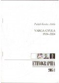 Paládi-Kovács Attila - Varga Gyula 1924-2004