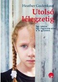 Gudenkauf, Heather - Utolsó lélegzetig