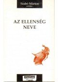 Szabó Márton - Az ellenség neve