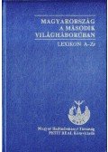 Ravasz István,Sipos Péter - Magyarország a második világháborúban - Lexikon A-Zs