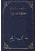 Gárdonyi Géza - Az én falum