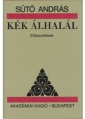 Sütő András - Kék álhalál