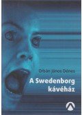 Orbán János Dénes - A Swedenborg kávéház