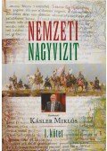 Kásler Miklós (szerk.) - Nemzeti nagyvizit I. kötet