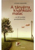 Julian Baggini - A tányérra kívánkozó malac