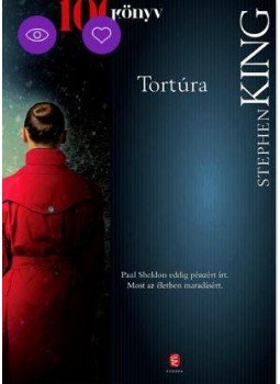 Stephen King - Tortúra Stephen King - Tortúra, Budapest 2015 antikvár könyv